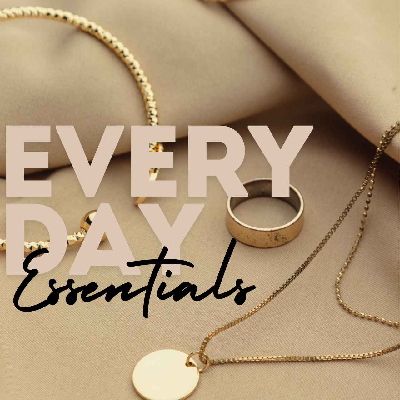 Everyday Essentials